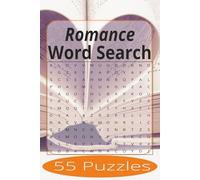 Romance Word Search: Word Search Puzzles Easy to Read Print about Romance and more | 6x9 inches, 110 pages | 55 Puzzles | Gift for Vacations, Holiday, and Spare Time.