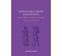 Romancero cortés manuscrito (Edición crítica de Virginie Dumanoir) | Anónimo , Virginie Dumanoir, Josep Lluís Martos