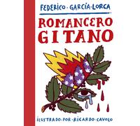 Romancero gitano | Federico García Lorca, Ricardo Cavolo