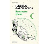 Romancero Gitano / The Gypsy Ballads of Garcia Lorca (Contemporánea | Narrativa)