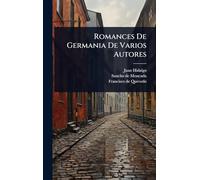 Romances De Germania De Varios Autores