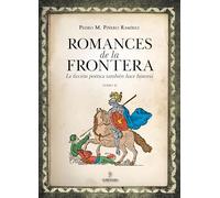 Romances de la frontera (II): La ficción poética también hace historia, Tomo II (Andalucía)