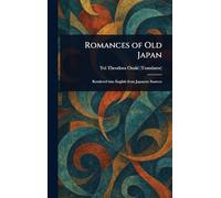 Romances of Old Japan