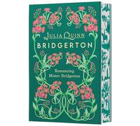 Romancing Mister Bridgerton Deluxe Collector's Edition: Bridgerton: 4