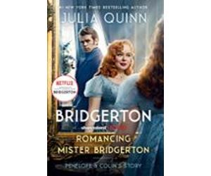 Romancing Mister Bridgerton: Penelope & Colin S Story The Inspiration