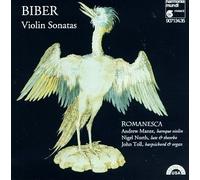 Romanesca, Andrew Manze, Nigel North, John Toll - Biber: Violin Sonatas by Romanesca, Andrew Manze, Nigel North, John Toll (1995) Audio CD