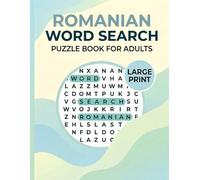 Romanian Word Search Puzzles Book fo Adults: 1000 Themed Word Finds for Cognitive Vitality, Stress Relief, and Mental Agility