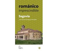 Románico imprescindible. Segovia: Románico imprescindible. Segovia: 8