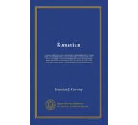 Romanism: a menace to the nation (a new and original work) together with my former book "The parochial school, a curse to the Church, a menace to the ... charges against individuals in the...