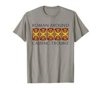 Romano Alrededor de legiones Romanas Divertidas Camiseta