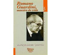 Romano Guardini, maestro de vida: 5 (Biblioteca Palabra)