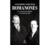 Romanones: La transición fallida a la democracia (NO FICCIÓN)