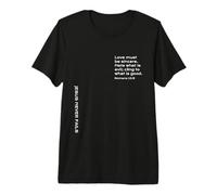 Romanos 12, 9, El Amor Debe ser sincero, Odio el Mal, Cristiano Camiseta Premium