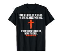 Romanos 14:8 Versículos de la Biblia Escritura Camiseta