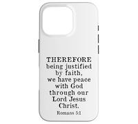 Romanos 5:1 Verso de la Biblia King James KJV, Justificado por la Fe Carcasa para iPhone 16 Pro