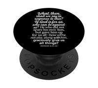 Romanos 8:31-32 Si Dios es para Nosotros Que Podemos Estar en contra del Hijo de la Biblia PopSockets PopGrip Adhesivo