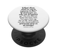 Romanos 8:31-32 Si Dios es para Nosotros Que Podemos Estar en contra del Hijo de la Biblia PopSockets PopGrip Adhesivo