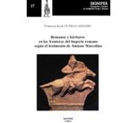 Romanos Y Bárbaros En Las Fronteras Del Imperio Romano Según El T Esti