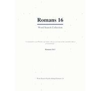 Romans 16 Word Search: A Verse-by-Verse Bible Puzzle Book Covering Every Word (Large Print with Answers) (Bible Word Search Romans: A Verse-by-Verse ... Word of Romans (Large Print with Answers))