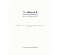 Romans 4 Word Search: A Verse-by-Verse Bible Puzzle Book Covering Every Word (Large Print with Answers) (Bible Word Search Romans: A Verse-by-Verse ... Word of Romans (Large Print with Answers))