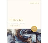 Romans: A Devotional Commentary: See God's Purposes with New Eyes