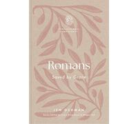 Romans: Saved by Grace (Conversational Commentaries)