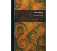 Romans: With Outline Lessons on the Acts