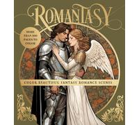 Romantasy Coloring Book: Color Beautiful Fantasy Romance Scenes - More Than 100 Pages to Color (Chartwell Coloring Books)