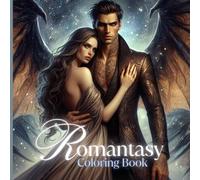 Romantasy Coloring Book: Creative Romantic Fantasy Coloring Pages Fae, Witches, Dragons, Bay Boys and More Designs for Teens, Adults Stress Relief and Fun (Romantasy Coloring Book Collection)