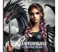 Romantasy Coloring Book (Volume 2): Creative Romantic Fantasy Coloring Pages Dragons, Wingleaders and More Designs for Teens, Adults Stress Relief and Fun (Romantasy Coloring Book Collection)
