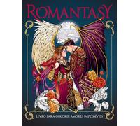 Romantasy - Livro para Colorir Amores Impossíveis