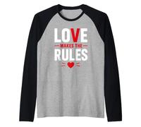 Romantic Couple Quote Valentine's Day Love Makes The Rules Camiseta Manga Raglan