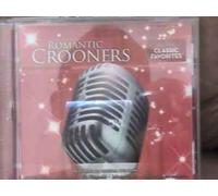 Romantic Crooners: All Time Classic Favorites