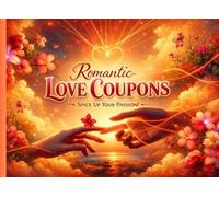 Romantic Forever, In Little Ways: Love Coupons for Everyday Romance