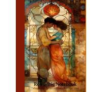 Romantic Notebook - 7"x9" College Ruled Journal | Vintage Love Series: 150 Pages of Lined Paper | Beautiful Romantic Stationery for Poetry, Journaling & Daily Writing