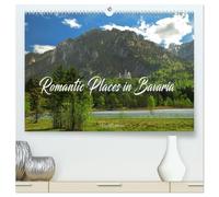 Romantic Places In Bavaria (High Quality Premium Wall Calendar 2026 DIN A2 landscape),CALVENDO 12 Month Wall Calendar: A picturesque trip through the south of Germany
