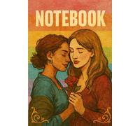 Romantic Pride Notebook - Aesthetic Lined Journal Featuring Two Women and Rainbow Art | LGBTQ+ Love-Inspired Writing Notebook for Notes, Journaling & ... Love-Themed Notebook for Writing, Poetry etc