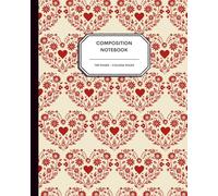 Romantic Scandinavian Folk Art Heart Notebook - 8x10” - 100 College Ruled Pages - Traditional Nordic Red Heart Pattern on Off-White for Writing, Journaling & School