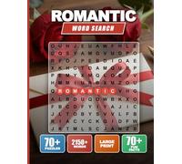 Romantic Word Search Puzzle Book for Adults & Seniors: 72 Large Print Puzzles with Solutions | Ultimate Brain Training, Stress Relief & Memory Game | ... Strain Layout for (Valentine's day Series)