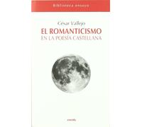 Romanticismo En La Poesia Castellana, El (Ensayo)