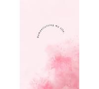 Romanticizing My Life. Aesthetic Grid Notebook | 120 Pages of Squared Paper | Self-Care Journal for Daily Inspiration & Mindfulness | 6 x 9 Inches