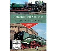 Romantik auf Schienen - Die 16. Dampflok Parade in Wollstein [Alemania] [DVD]
