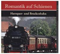 Romantik auf Schienen - Die Harzquer- und Brockenbahn [Alemania] [DVD]