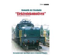 Romantik der Eisenbahn - Elektrolokomotiven [Alemania] [DVD]