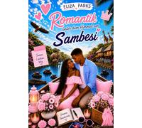 Romantik unter dem Himmel am Sambesi (German Edition Collection (Stand Alone Books))