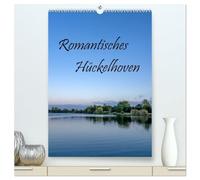 Romantisches Hückelhoven (hochwertiger Premium Wandkalender 2026 DIN A2 hoch), Kunstdruck in Hochglanz: Vielfältige Landschaft in der Gegend von ... und entdecken von neuen Wegen einlädt.