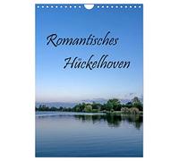 Romantisches Hückelhoven (Wandkalender 2026 DIN A4 hoch), CALVENDO Monatskalender: Vielfältige Landschaft in der Gegend von Hückelhoven, die sie zum Wandern und entdecken von neuen Wegen einlädt.