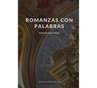 Romanzas con Palabras: Las canciones que nunca pronucié
