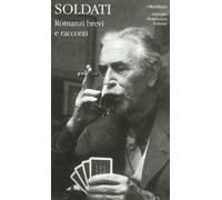 Romanzi brevi e racconti (I Meridiani)