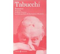 Romanzi: Requiem-Sostiene Pereira-La testa perduta di Damasceno Monteiro (Le comete)
